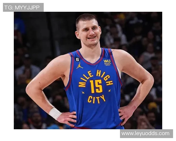 约基奇状态良好但投篮失准阿德尔曼称其表现值得肯定 约基奇状态良好但投篮失准阿德尔曼称其表现值得肯定